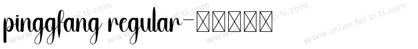 pinggfang regular字体转换